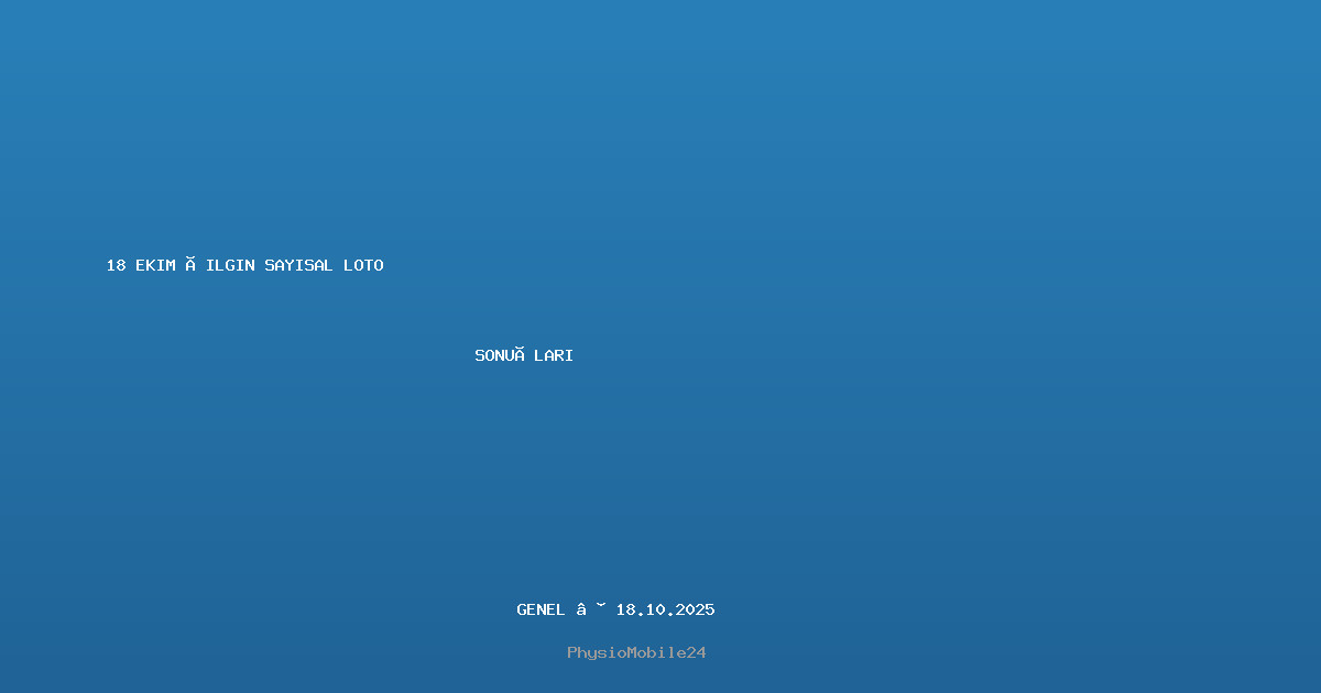 18 ekim çılgın sayısal loto sonuçları