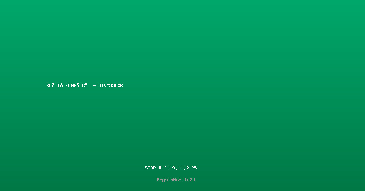 keçiörengücü - sivasspor